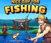 Nice Day for Fishing
