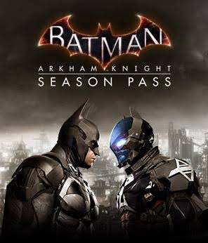 Batman: Arkham Knight Season Pass