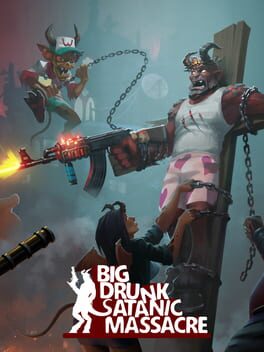 BDSM: Big Drunk Satanic Massacre
