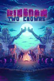 Kingdom Two Crowns